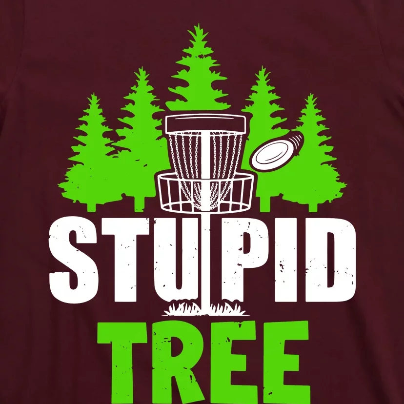 Stupid Tree T-Shirt