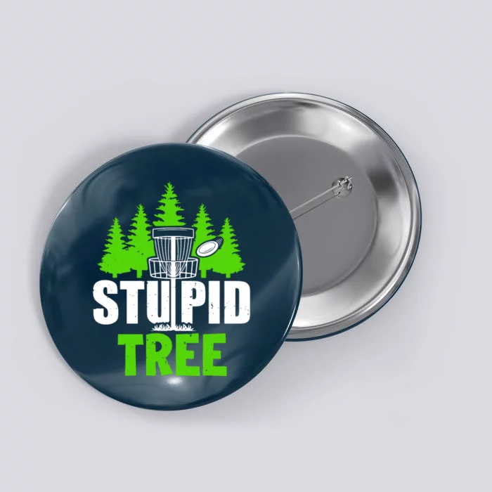 Stupid Tree Button