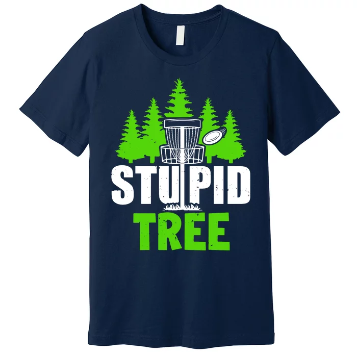 Stupid Tree Premium T-Shirt