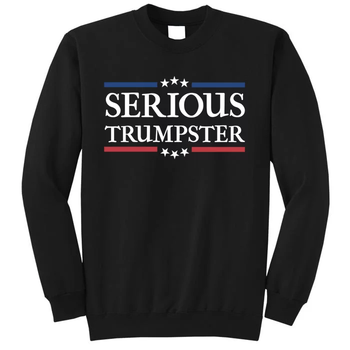 Serious Trumpster Sweatshirt