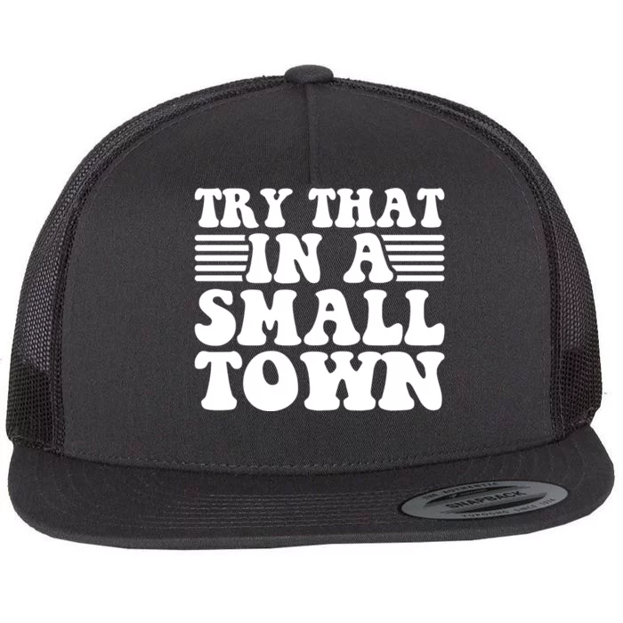 Small Town Flat Bill Trucker Hat