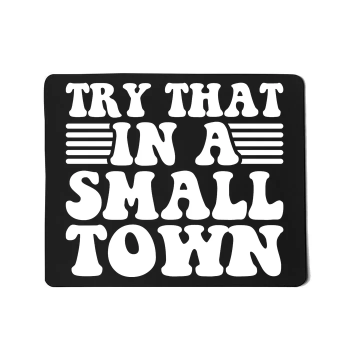 Small Town Mousepad