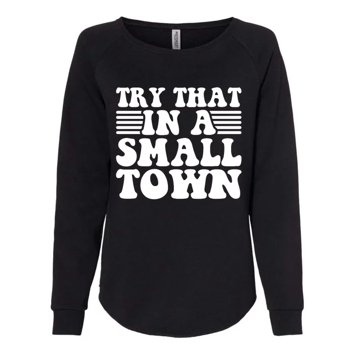 Small Town Womens California Wash Sweatshirt