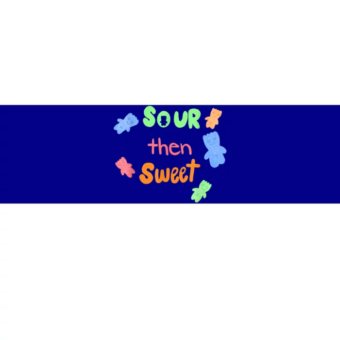 Sour Then Sweet Sour Candy Patch Bumper Sticker