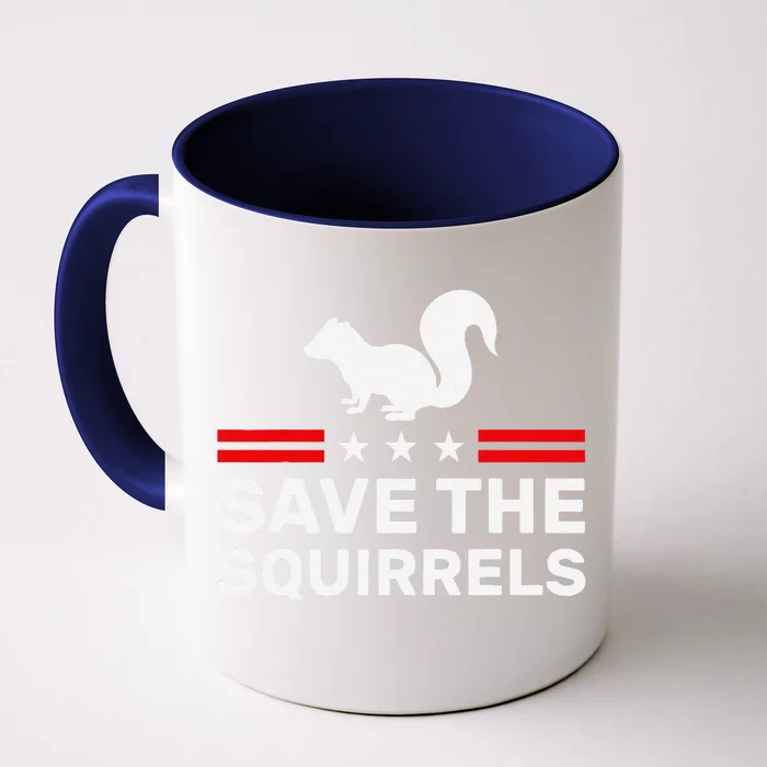 Save The Squirrels For Peanut Squirrel Front & Back Coffee Mug