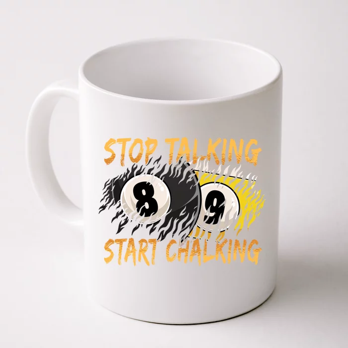 Stop Talking Start Chalking Billiards Cue 8ball Pool Gift Front & Back Coffee Mug