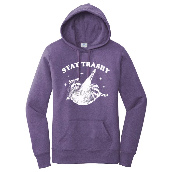 Stay Trashy Women's Pullover Hoodie