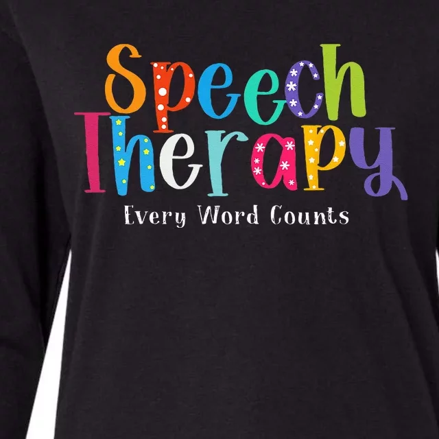 Speech Therapy Speech Language Pathologist Therapist Womens Cotton Relaxed Long Sleeve T-Shirt