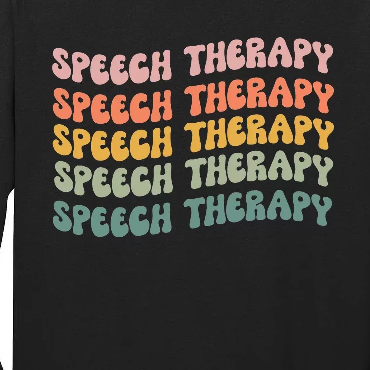 Speech Therapy Speech Language Pathologist Slp Team Tall Long Sleeve T-Shirt