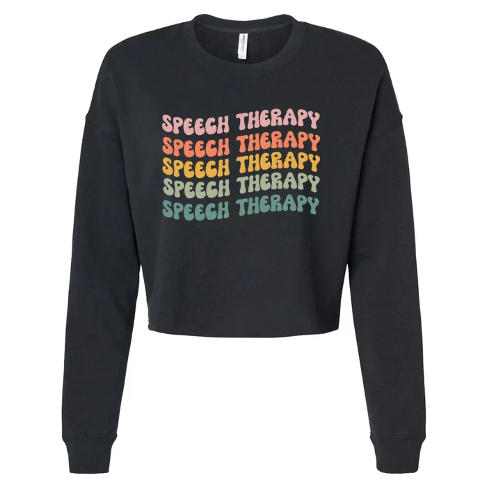 Speech Therapy Speech Language Pathologist Slp Team Cropped Pullover Crew