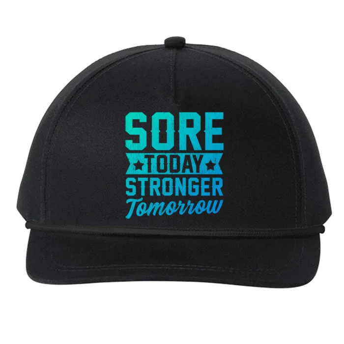 Sore Today Stronger Tomorrow Sore Muscles Gym Goer Fitness Gift Snapback Five-Panel Rope Hat