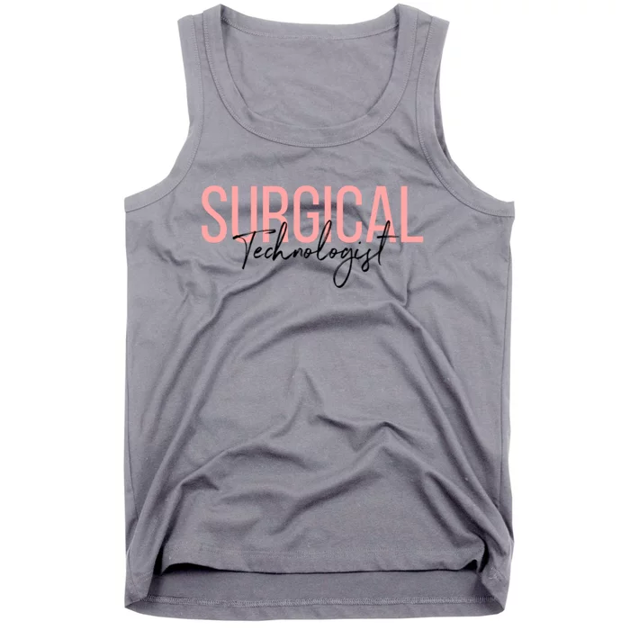 Surgical Technologist Scrub Tech Meaningful Gift Tank Top