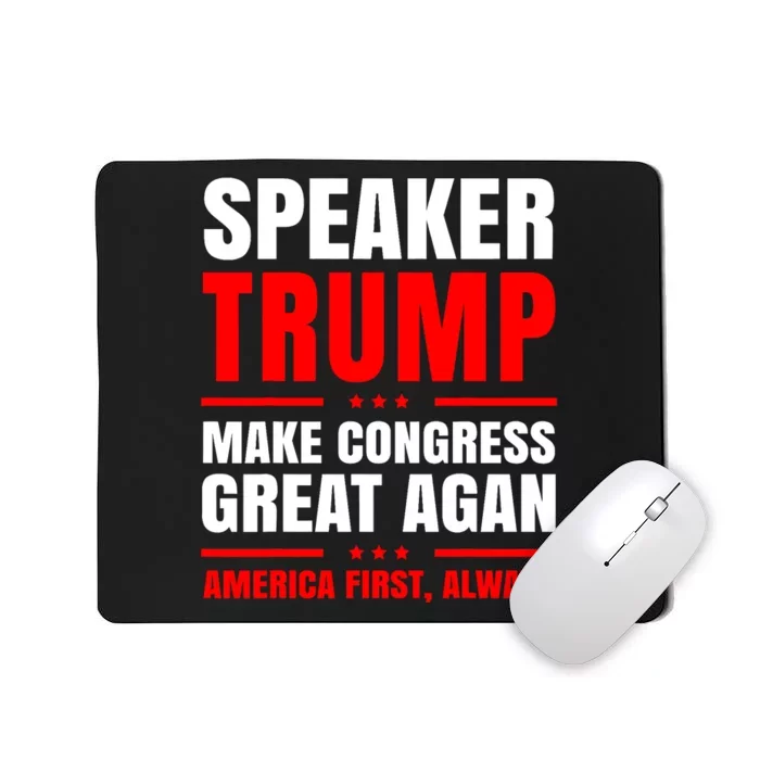 Speaker Trump | Speaker Of The House Mousepad