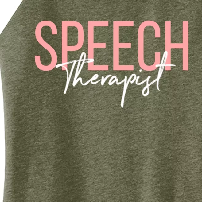 Speech Therapist Slp Teacher Speech Therapy Meaningful Gift Women’s Perfect Tri Rocker Tank