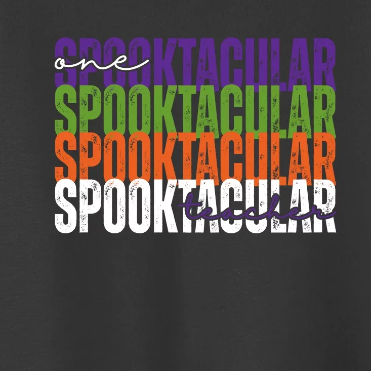 Sppoktacular Teacher Toddler T-Shirt