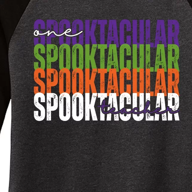 Sppoktacular Teacher Women's Tri-Blend 3/4-Sleeve Raglan Shirt