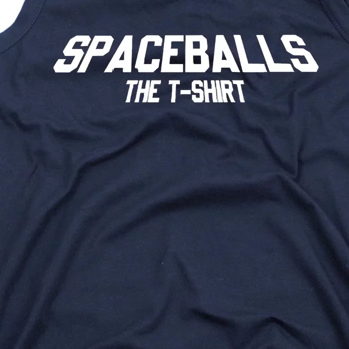 Spaceballs The Tank Top