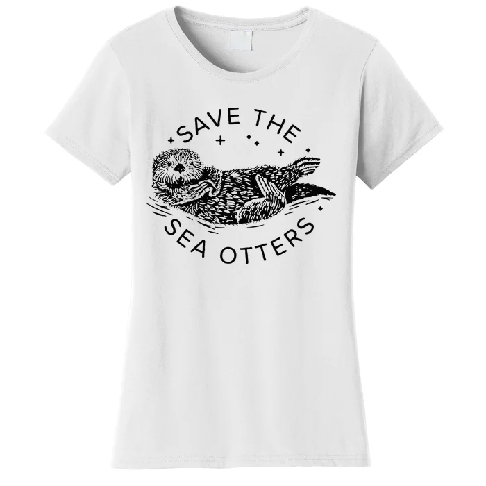 Save The Sea Otters Women's T-Shirt