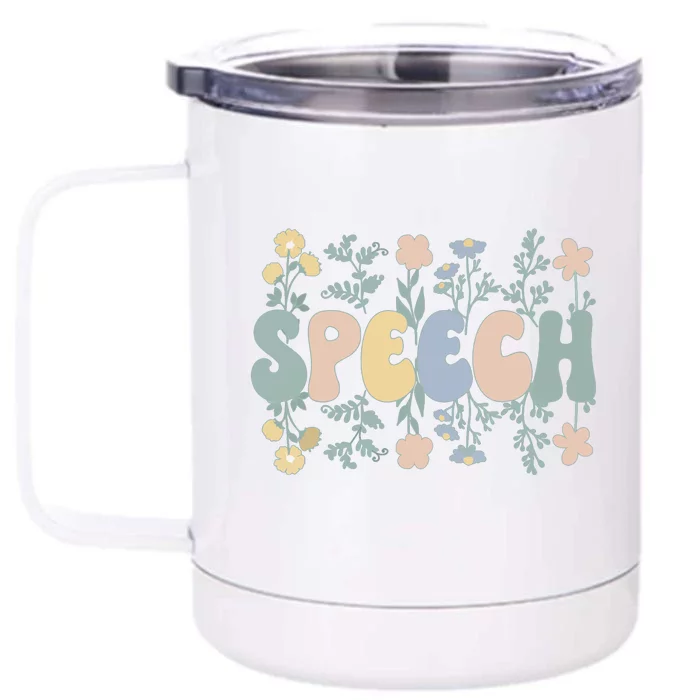 Speech Therapists Speech Language Pathologist SLP Front & Back 12oz Stainless Steel Tumbler Cup