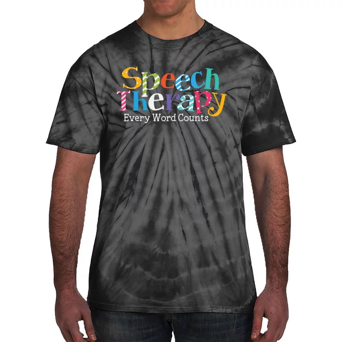 Speech Therapy Speech Language Pathologist Therapist Tie-Dye T-Shirt