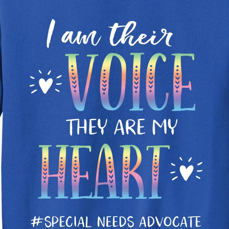 Sped Teacher Special Needs Advocate Gift I Am Their Voice Gift Tall Sweatshirt