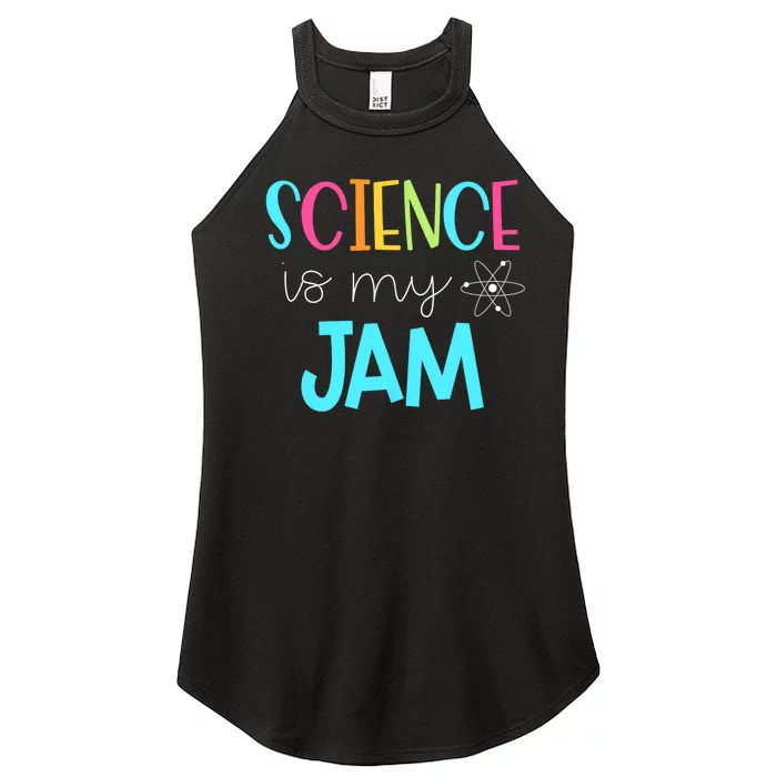 Science Teacher Science Is My Jam Women’s Perfect Tri Rocker Tank