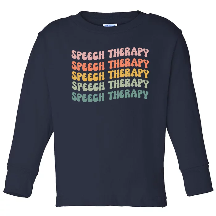 Speech Therapy Speech Language Pathologist SLP Team Women Toddler Long Sleeve Shirt