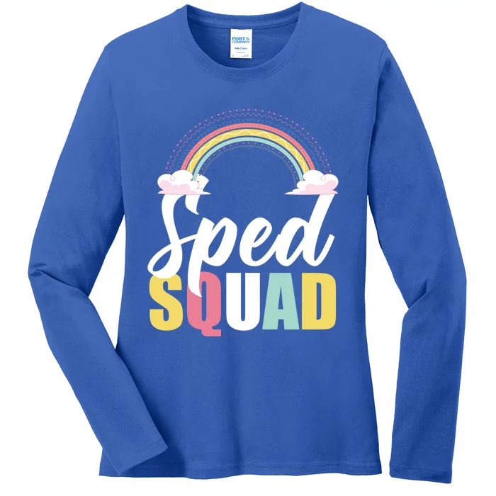 Sped Teacher Sped Squad Rainbow Special Education Teacher Gift Ladies Long Sleeve Shirt