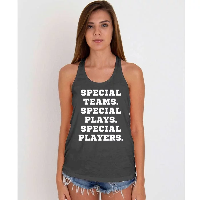 Special Teams Special Plays Special Players Funny Women's Knotted Racerback Tank