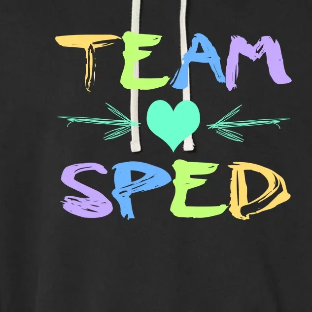 Sped Team Special Education Student Teacher Great Gift Garment-Dyed Fleece Hoodie