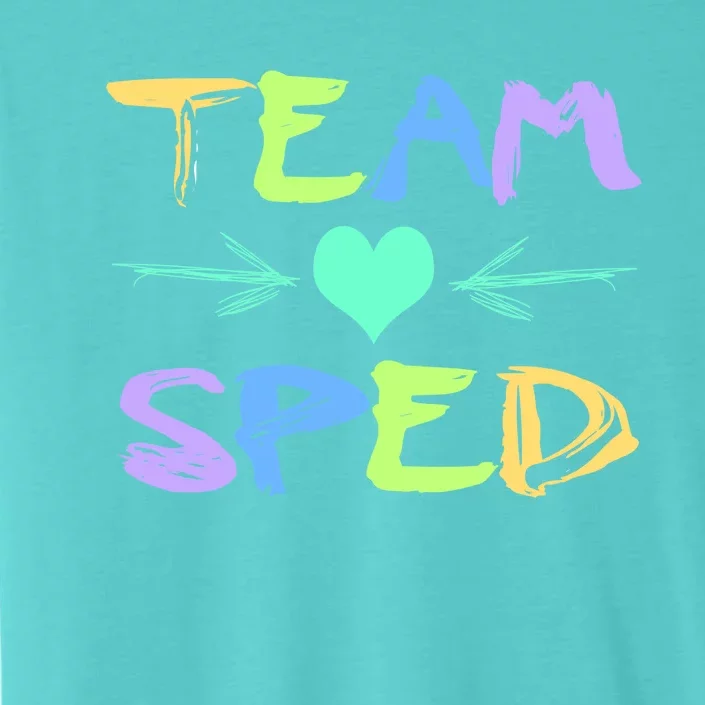 Sped Team Special Education Student Teacher Great Gift ChromaSoft Performance T-Shirt