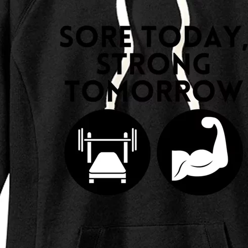 Sore Today Strong Tomorrow Motivational Design Gift Women's Fleece Hoodie