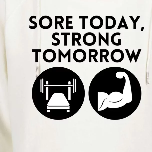 Sore Today Strong Tomorrow Motivational Design Gift Womens Funnel Neck Pullover Hood