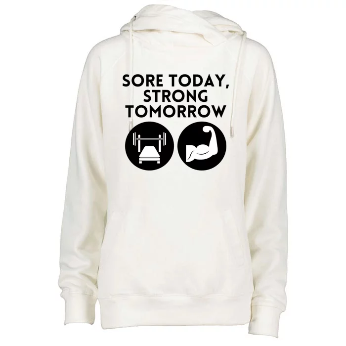 Sore Today Strong Tomorrow Motivational Design Gift Womens Funnel Neck Pullover Hood