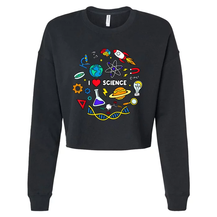 Science Tshirt, Science Lover Shirt, I Love Science Cropped Pullover Crew