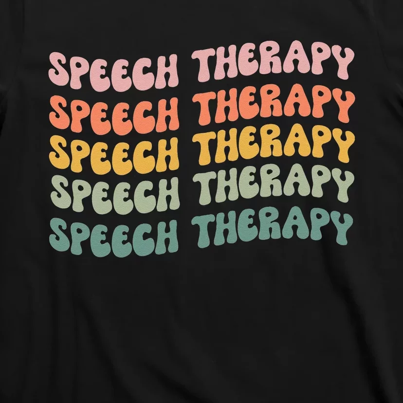 Speech Therapy Speech Language Pathologist SLP Team Women T-Shirt