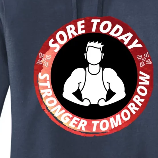 Sore Today Stronger Tomorrow Gym Fitness Gift Women's Pullover Hoodie