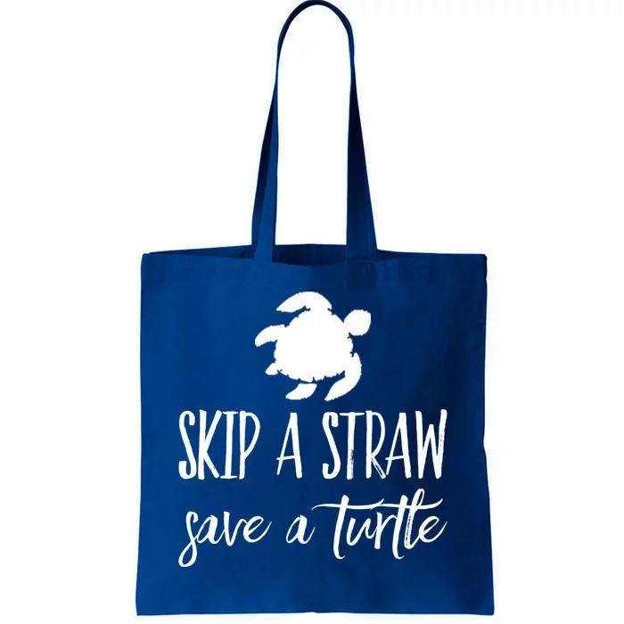 Sea Turtle Skip A Straw Save A Turtle Gift Tote Bag