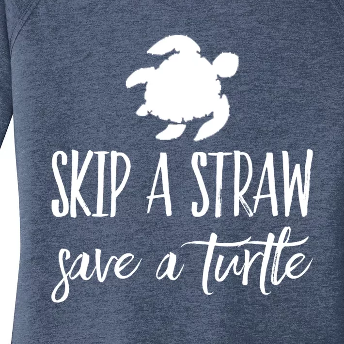 Sea Turtle Skip A Straw Save A Turtle Gift Women's Perfect Tri Tunic Long Sleeve Shirt