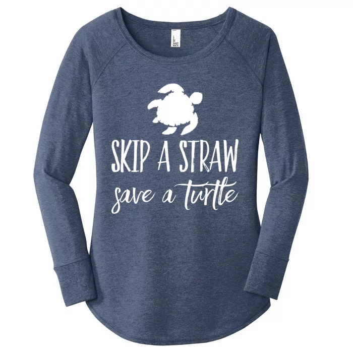 Sea Turtle Skip A Straw Save A Turtle Gift Women's Perfect Tri Tunic Long Sleeve Shirt