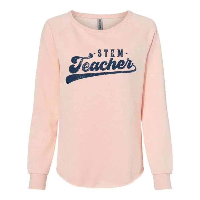 Stem Teacher Womens California Wash Sweatshirt