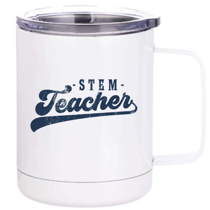 Stem Teacher Front & Back 12oz Stainless Steel Tumbler Cup