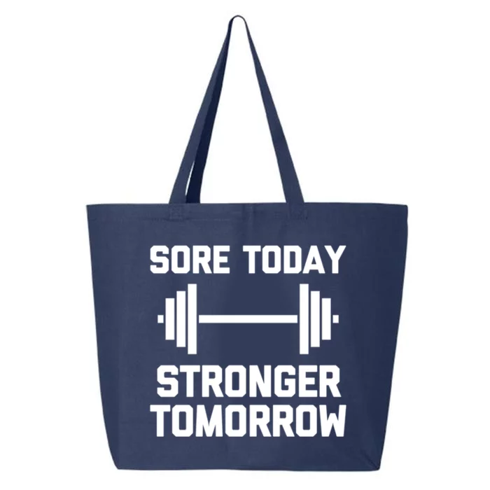 Sore Today Stronger Tomorrow Gift Funny Cool Gym Workout Gift 25L Jumbo Tote