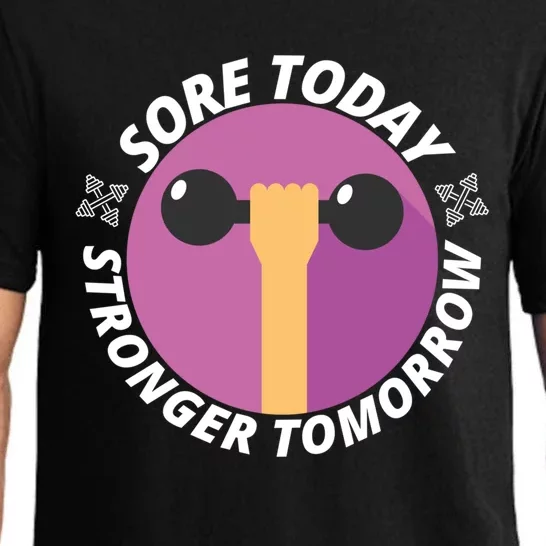 Sore Today Stronger Tomorrow Gym Motivation Gift Pajama Set