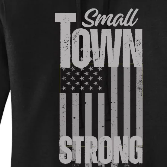 Small Town Strong | Proudly Patriotic American USA Flag Women's Pullover Hoodie