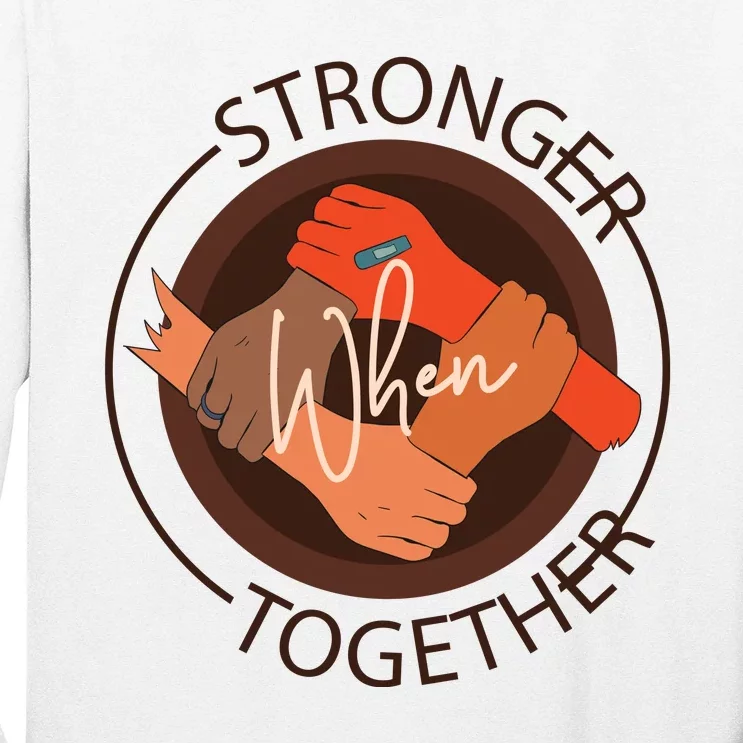 Stronger Together Long Sleeve Shirt