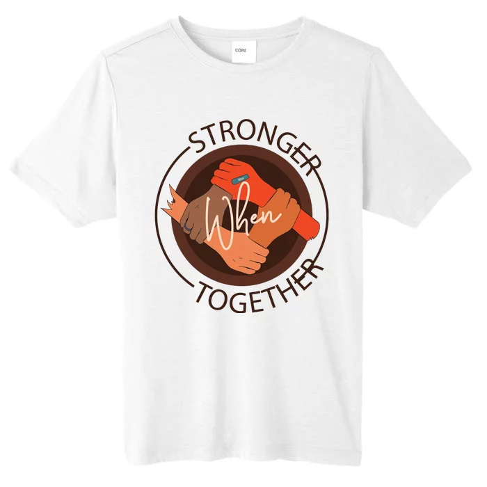 Stronger Together ChromaSoft Performance T-Shirt