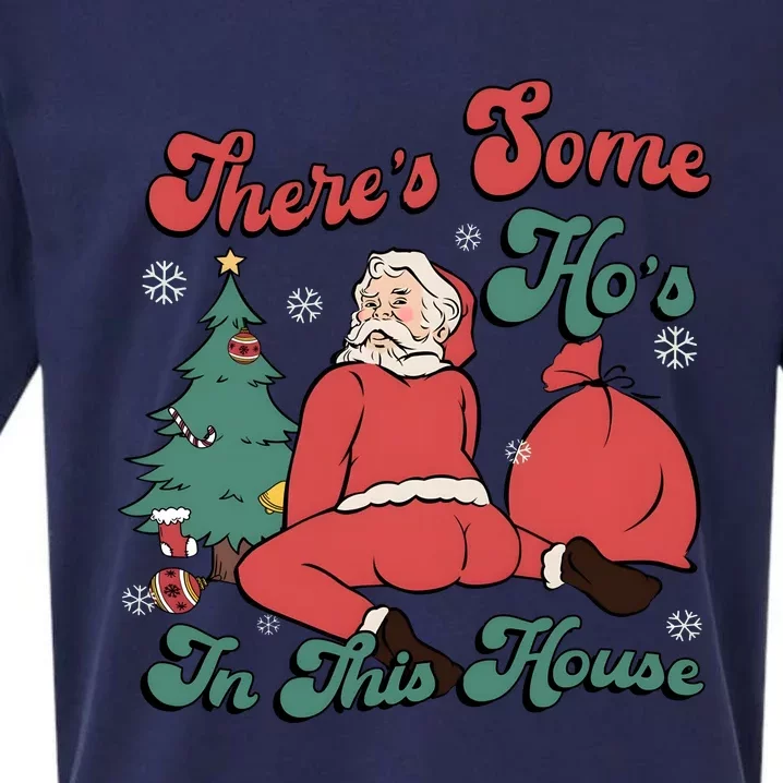 Santa ThereS Some HoS In This House Funny Christmas Sueded Cloud Jersey T-Shirt