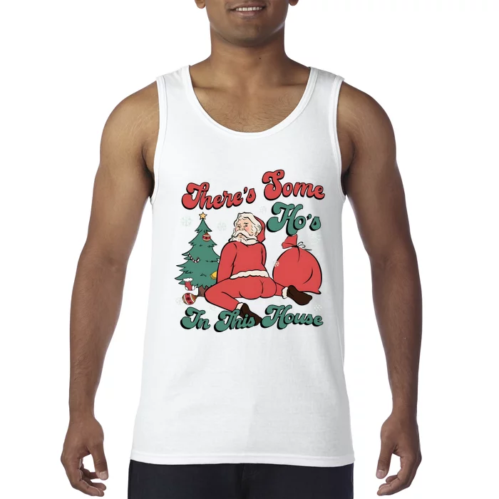 Santa ThereS Some HoS In This House Funny Christmas Tank Top