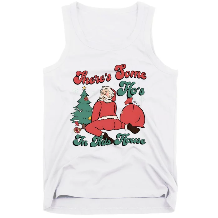 Santa ThereS Some HoS In This House Funny Christmas Tank Top